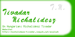 tivadar michalidesz business card